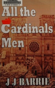 All The Cardinals Men Barrie J J