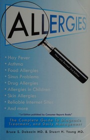 Allergies The Complete Guide To Diagnosis Treatment And Daily Management Dobozin