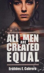 All Men Are Created Equal Cabrera Eralides E