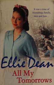 All My Tomorrows Dean Ellie Author