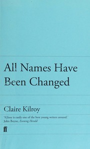 All Names Have Been Changed Kilroy Claire 1973
