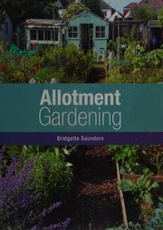 Allotment Gardening Saunders Bridgette