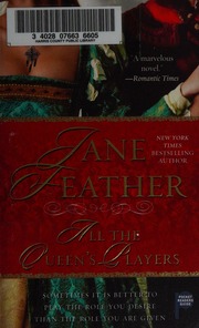 All The Queens Players 1st Pbk Ed Feather Jane