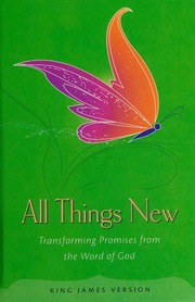 All Things New Transforming Promises From The Word Of God Unknown