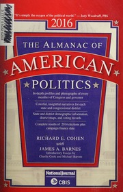 The Almanac Of American Politics 2016 Members Of Congress And Governors Their Profiles And Election Results Their States And Districts Cohen