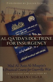 Alqaidas Doctrine For Insurgency A Practical Course For Guerrilla War Almuqrin