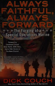 Always Faithful Always Forward The Forging Of A Special Operations Marine Couch