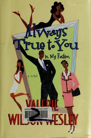 Always True To You In My Fashion 1st Ed Wesley Valerie Wilson