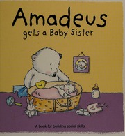 Amadeus Gets A Baby Sister Cantillon Eli Aleksandersen Stanley