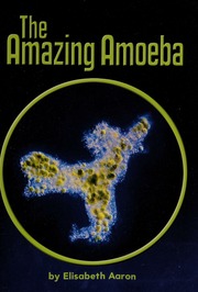 The Amazing Amoeba None Aaron Elisabeth None