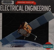 Amazing Feats Of Electrical Engineering Swanson Jennifer Author