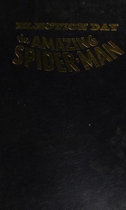 The Amazing Spiderman Election Day Guggenheim Marc Romita John