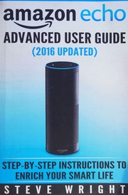 Amazon Echo Amazon Echo Advanced User Guide Stepbystep Instructions To Enrich Your Smart Life Wright