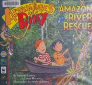 Amazon River Rescue 1st Ed Lumry Amanda Hurwitz Laura Mcintyre