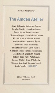 The Amden Atelier 19992015 Kurzmeyer Roman Author Schelbert