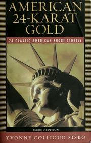 American 24karat Gold 24 Classic American Short Stories 2nd Ed Sisko