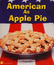 American As Apple Pie Dreyer Ellen