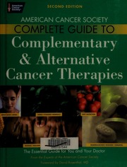 American Cancer Society Complete Guide To Complementary Alternative Cancer Therapies 2nd Ed Russell