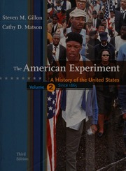 The American Experiment A History Of The United States Since 1865 Gillon
