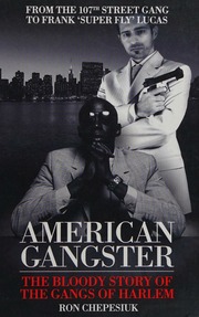 American Gangster The History Of The Gangs Of Harlem Chepesiuk