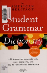 The American Heritage Student Grammar Dictionary None None