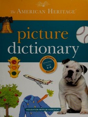 The American Heritage Picture Dictionary Newly Updated Ed Unknown