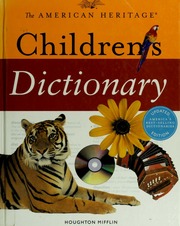 The American Heritage Childrens Dictionary American Heritage Dictionary Editors Of The American Heritage Dictionaries