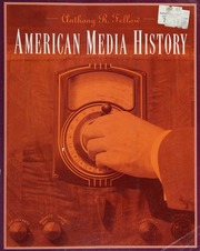 American Media History Fellow Anthony R Tebbel John William 19122004