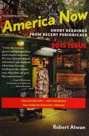 America Now Short Readings From Recent Periodicals Eleventh Edition Instructors Edition Atwan