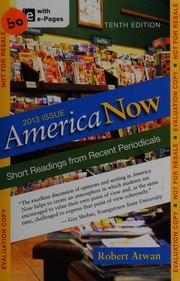 America Now Short Readings From Recent Periodicals 10th Ed Atwan