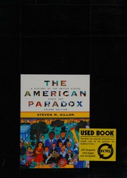 The American Paradox A History Of The United States Since 1945 Gillon
