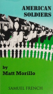 American Soldiers Samuel French Acting Edition Morillo Matt