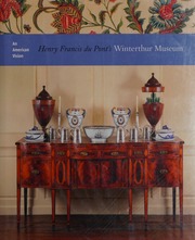 An American Vision Henry Francis Du Ponts Winterthur Museum Cooper