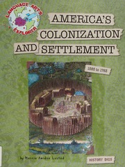 Americas Colonization And Settlement 15851763 Lusted Marcia Amidon