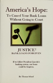 Americas Hope To Cancel Bank Loans Without Going To Court Schauf