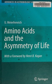Amino Acids And The Asymmetry Of Life Caught In The Act Of Formation Meierhenrich