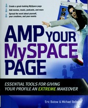 Amp Your Myspace Page Essential Tools For Giving Your Profile An Extreme Makeover Butow
