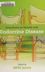 Anaesthesia For Patients With Endocrine Disease James Michael F M
