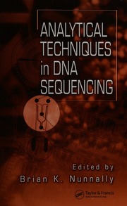Analytical Techniques In Dna Sequencing Nunnally Brian K