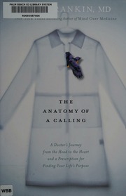 The Anatomy Of A Calling A Road Map For Awakening To Your Lifes Purpose Rankin