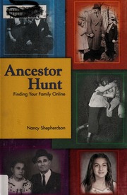 Ancestor Hunt Finding Your Family Online None Shepherdson