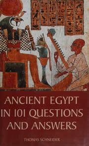 Ancient Egypt In 101 Questions And Answers Schneider Thomas 1964 Author
