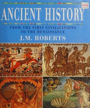 Ancient History From The First Civilizations To The Renaissance New Ed Edition Roberts