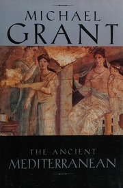 The Ancient Mediterranean 1st Edition Michael Grant