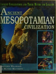 Ancient Mesopotamian Civilization Wildwood Gretchen Mathews Rupert