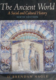 The Ancient World A Social And Cultural History 6th Ed Nagle