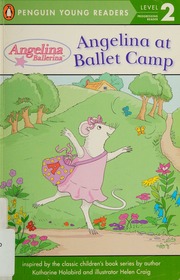 Angelina At Ballet Camp Jacobs Lana Author Artful Doodlers Ltd