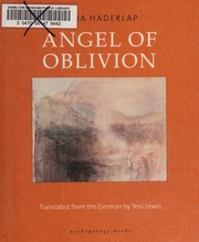 Angel Of Oblivion Haderlap Maja 1961 Author Lewis Tess Translator