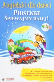 Angielski Dla Dzieci Piosenki Spiewajmy Dalej Piwowarski