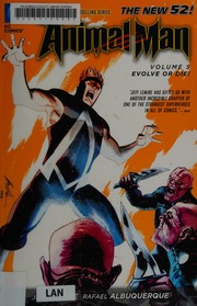 Animal Man Volume 5 Evolve Or Die Lemire Jeff Author Albuquerque
